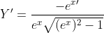 {Y}'=\frac{{-e^{x}}'}{e^{x}\sqrt{(e^{x})^{2}-1}}